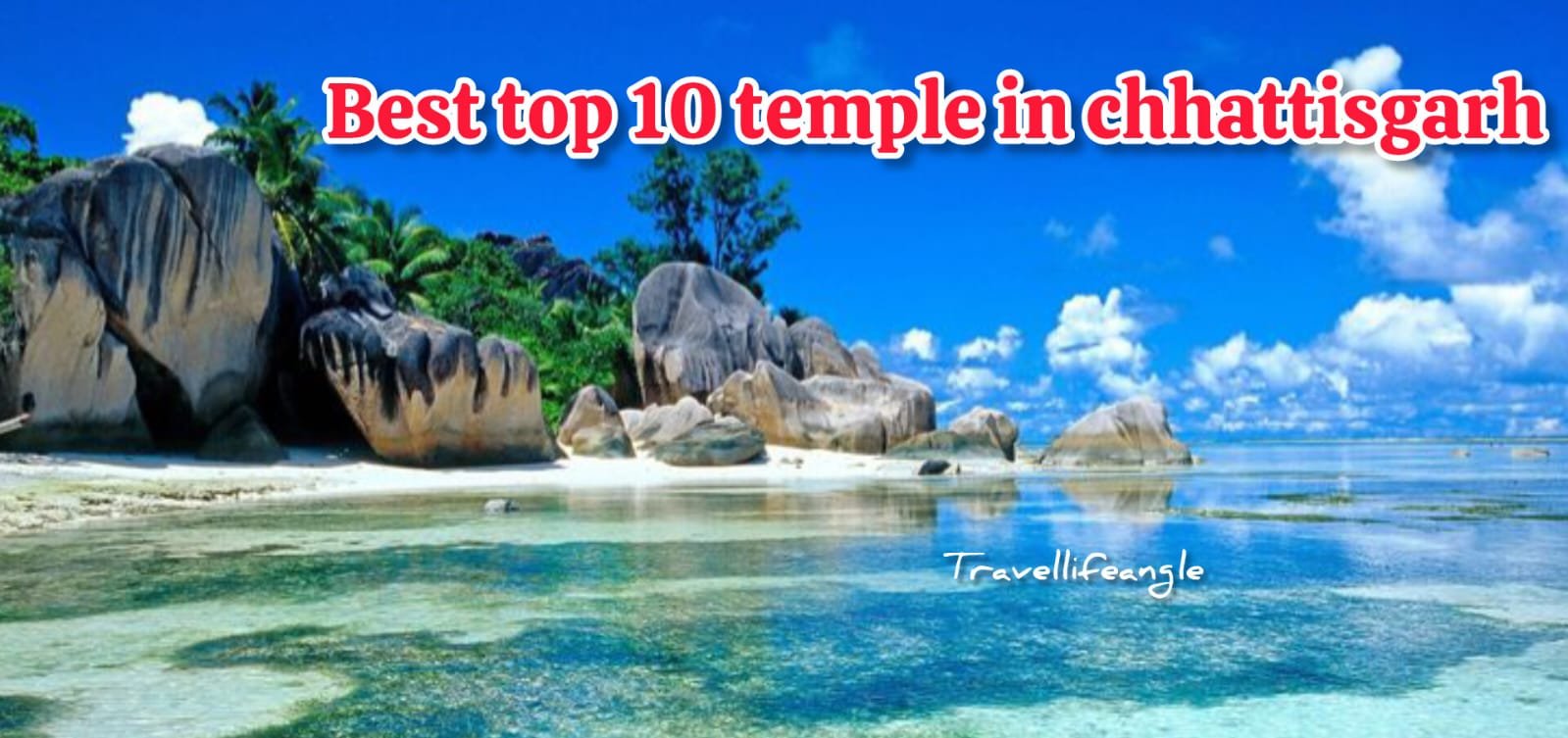 best top 10 temples in chhattisgarh छत्तीसगढ़ के सर्वश्रेष्ठ शीर्ष 10 मंदिर
