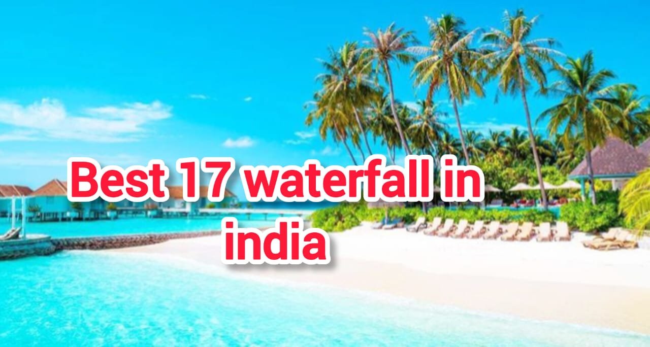 Best 17 waterfall in india