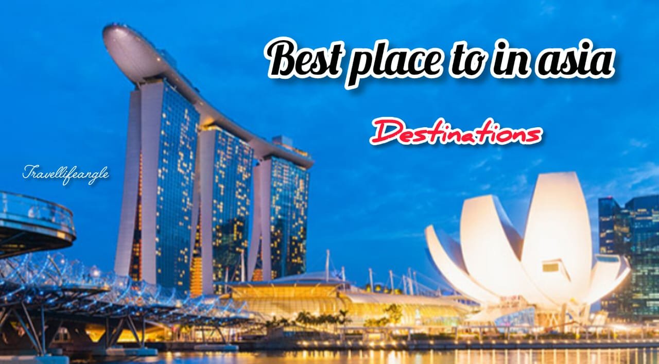 Best places to visit in Asia: TOP 11 destinations for travel