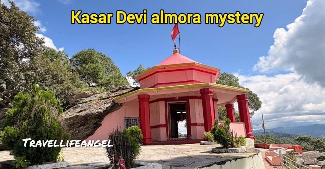 Kasar Devi Almora Mystery | Magnetic Energy Zone, Van Allen Belt Theory & Spiritual Science