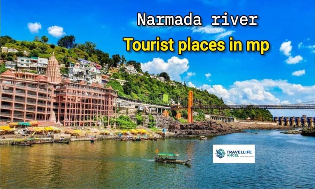 Narmada River Tirth Sthal or Major Cities Tourist Places in MP